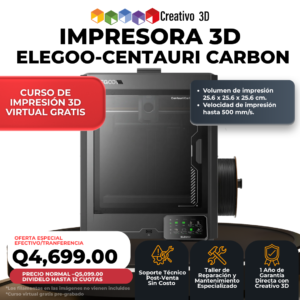 Impresora 3D Elegoo Centauri Carbon en Guatemala - Garantía y Soporte