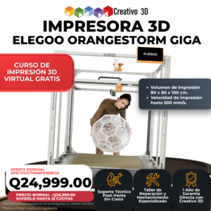 Impresora 3D Elegoo OrangeStorm GIGA en Guatemala - Garantía y Soporte