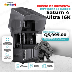 Impresora 3D Dental Saturn 4 Ultra 16K Guatemala