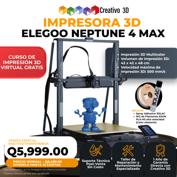 Impresora 3D Elegoo Neptune 4 Max en Guatemala - Garantía y Soporte